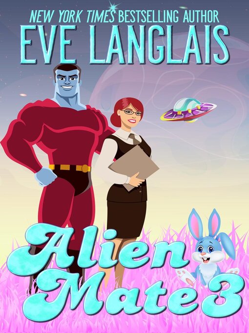 Title details for Alien Mate 3 by Eve Langlais - Available